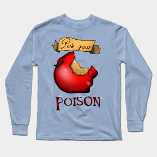 Pick your Poison Apple Long Sleeve T-Shirt